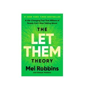 The LET THEM Theory - Mel Robbins